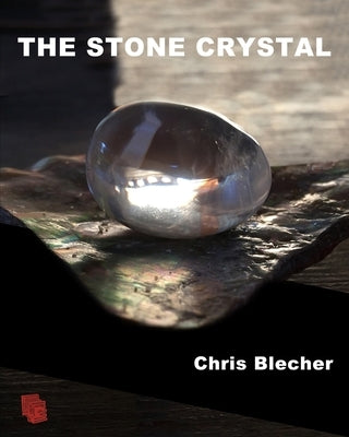 The Stone Crystal by Wenjing, Zhou