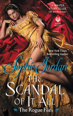 The Scandal of It All by Jordan, Sophie