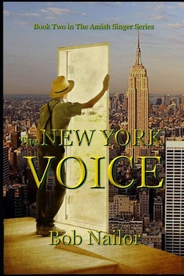 The New York Voice by Nailor, Bob