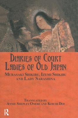 Diaries of Court Ladies of Old Japan by Shikibu, Murasaki