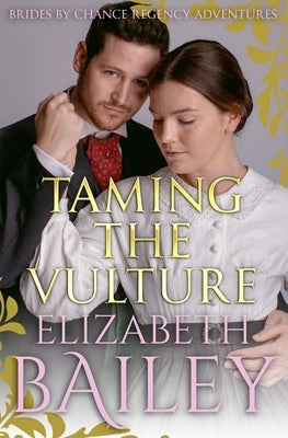 Taming The Vulture by Bailey, Elizabeth