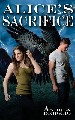 Alice's Sacrifice by Digiglio, Andrea