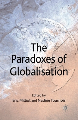 The Paradoxes of Globalisation by Milliot, E.