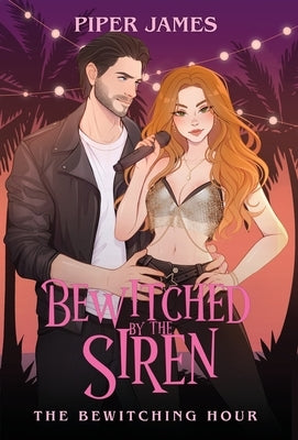 Bewitched By the Siren by James, Piper