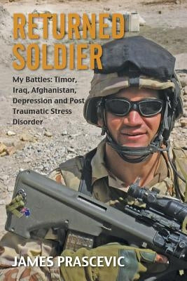 Returned Soldier by Prascevic, James