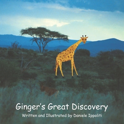 Ginger's Great Discovery by Ippoliti, Daniele