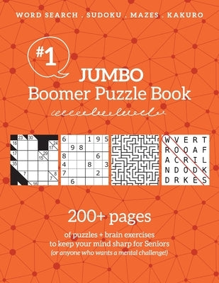 Jumbo Boomer Puzzle Book #1: 200+ pages of puzzles & brain exercises to keep your mind sharp for Seniors by Drozdowich, Barb