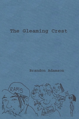 The Gleaming Crest by Adamson, Brandon