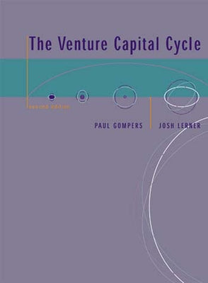 The Venture Capital Cycle, second edition by Gompers, Paul