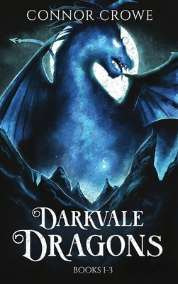 Darkvale Dragons by Crowe, Connor