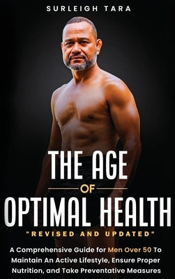 The Age of Optimal Health by Tara, Surleigh