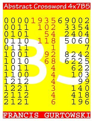 Abstract Crossword 4x7B5 by Gurtowski, Francis