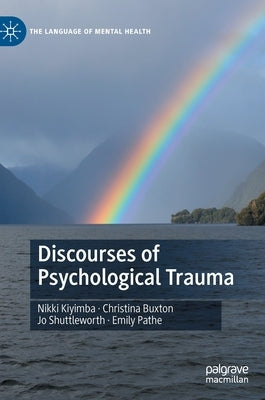 Discourses of Psychological Trauma by Kiyimba, Nikki
