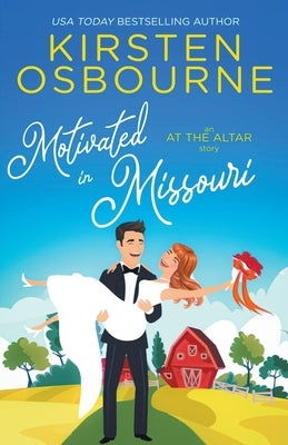 Motivated in Missouri by Osbourne, Kirsten
