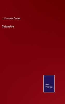 Satanstoe by Cooper, J. Fenimore