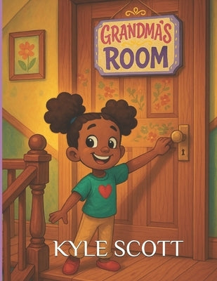 Grandma's Room by Scott, Kyle