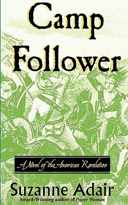 Camp Follower by Adair, Suzanne
