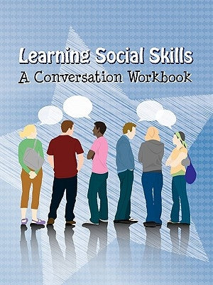 Learning Social Skills - A Conversation Workbook by Do2learn Publications, Publications