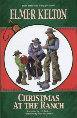 Christmas at the Ranch by Kelton, Elmer