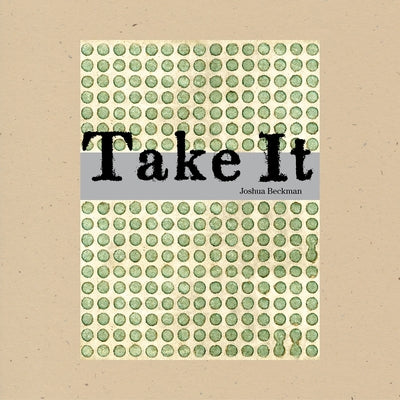 Take It by Beckman, Joshua