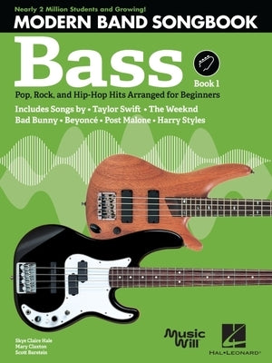 Modern Band Method Bass Songbook 1: Pop, Rock, and Hip-Hop Hits Arranged for Beginners by Burstein, Scott
