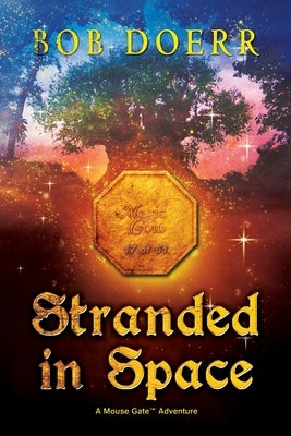 Stranded in Space (The Enchanted Coin Series, Book 4) by Doerr, Bob
