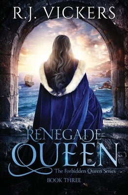 Renegade Queen: A Court Intrigue Fantasy by Vickers, R. J.
