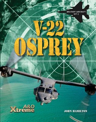 V-22 Osprey by Hamilton, John