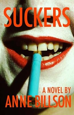 Suckers by Billson, Anne