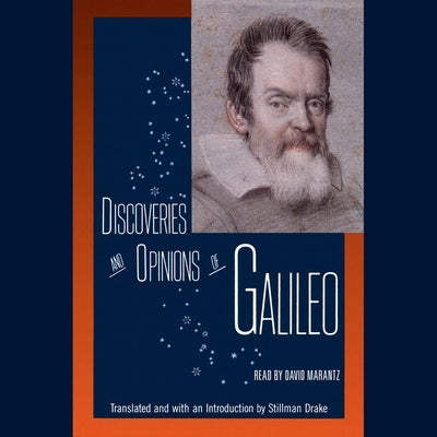 Discoveries and Opinions of Galileo by Galilei, Galileo