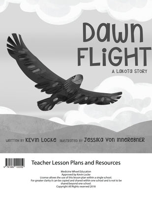 Dawn Flight: A Lakota Story Teacher Lesson Plan by Locke, Kevin