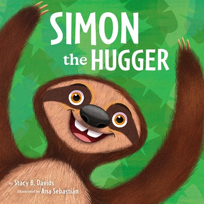 Simon the Hugger by Davids, Stacy B.