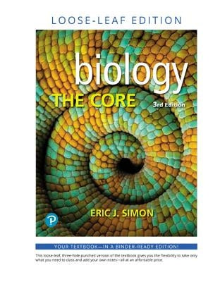 Biology: The Core by Simon, Eric