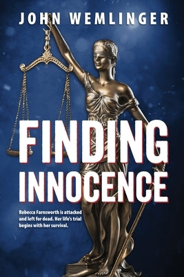 Finding Innocence by Wemlinger, John