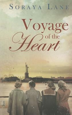 Voyage of the Heart by Lane, Soraya M.