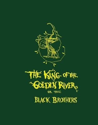 The King of the Golden River by Ruskin, John