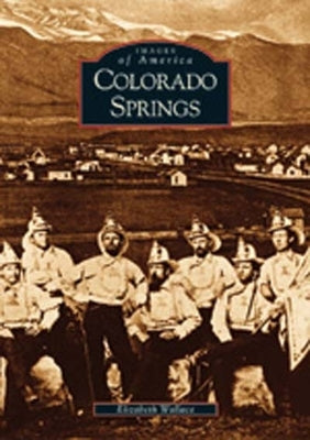 Colorado Springs by Wallace, Elizabeth