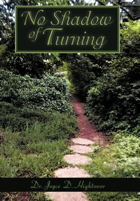 No Shadow of Turning by Hightower, Joyce D.