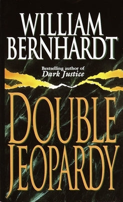 Double Jeopardy by Bernhardt, William