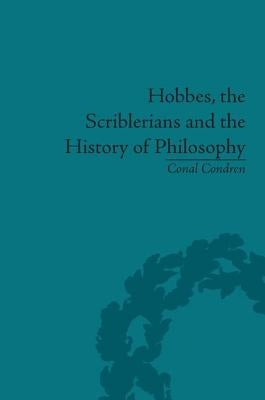 Hobbes, the Scriblerians and the History of Philosophy by Condren, Conal