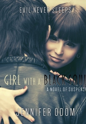 Girl with a Black Soul by Odom, Jennifer