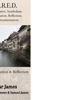 Inspired: A Decade of Imagination & Reflection: Poetry & Short Stories Collection by James, Shemar