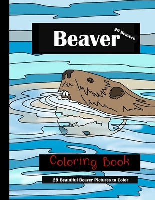 Beaver Coloring Book by Anderson, Lachlan