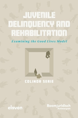 Juvenile Delinquency and Rehabilitation by Serie, C. M. B.