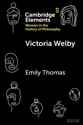 Victoria Welby by Thomas, Emily