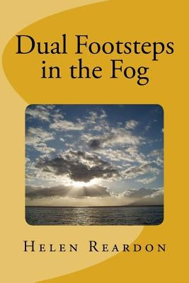 Dual Footsteps in the Fog by Reardon, Helen