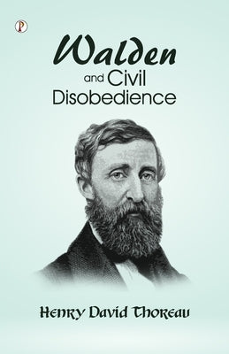 Walden and Civil Disobedience by Thoreau, Henry David