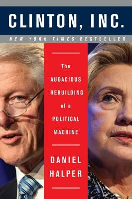 Clinton, Inc. by Halper, Daniel