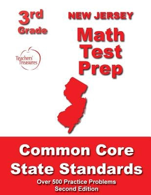 New Jersey 3rd Grade Math Test Prep: Common Core State Standards by Treasures, Teachers'
