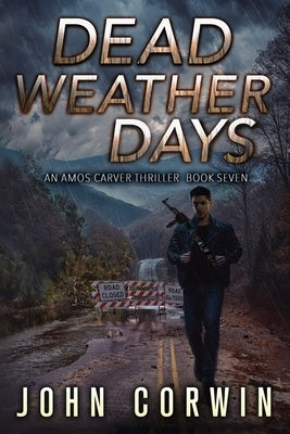Dead Weather Days: A Vigilante Mystery Action Thriller by Rising, Austin